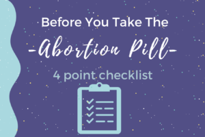 Before You take the abortion pill