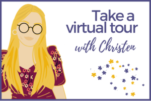 Take a virtual tour with Christen
