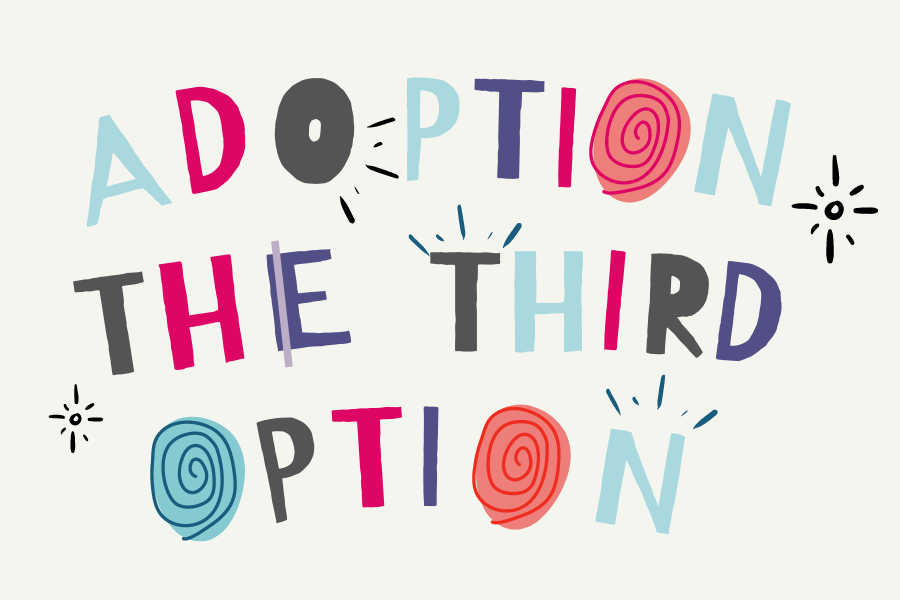 Adoption the third option