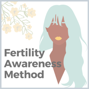 Fertility Awareness Method